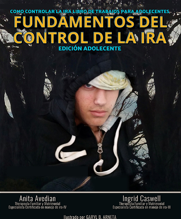 Book cover Anger Management Essentials Workbook Teen Edition Spanish Edition